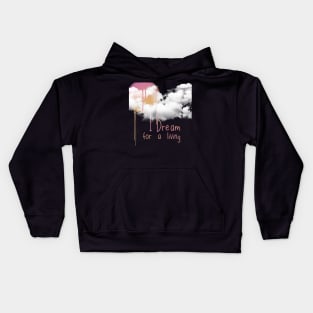 I dream for a living. Kids Hoodie